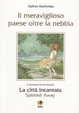 Cover of Il meraviglioso paese oltre la nebbia