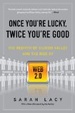 Cover of Once You're Lucky, Twice You're Good