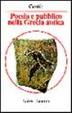 Cover of Poesia e pubblico nella Grecia antica