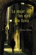 Cover of La mujer de los ojos de lluvia
