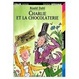 Cover of Charlie Et LA Chocolaterie