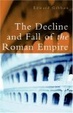 Cover of The Decline and Fall of the Roman Empire