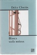 Cover of Blanca vuela mañana