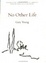 Cover of No Other Life