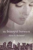 The beautiful between