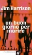 Cover of Un buon giorno per morire