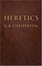 Cover of "Heretics"