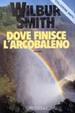Cover of Dove finisce l'arcobaleno