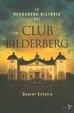 Cover of La verdadera historia del club Bilderberg