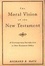 Cover of "The Moral Vision of the New Testament"