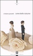 Cover of Come belle statuine