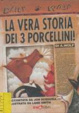 Cover of La vera storia dei 3 porcellini