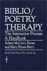 Biblio-Poetry Therapy : The Interactive Process : A Handbook