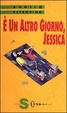 Cover of È un altro giorno, Jessica