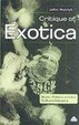 Cover of Critique Of Exotica