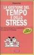 Cover of La gestione del tempo e dello stress