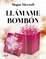 Más sobre Llámame bombón