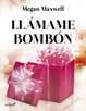 Cover of Llámame bombón