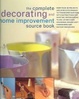 Cover of The Complete Decorating and Home Improvement Source Book