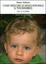 Cover of Come crescere in modo naturale il tuo bambino