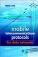 Cover of Mobile Telecommunications Protocols for Data Networks