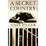Cover of A Secret Country