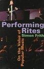 Performing Rites : On the Value of Popular Music