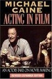 Cover of Michael Caine - Acting in Film