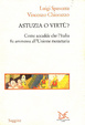 Cover of Astuzia o virtù?