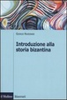 Cover of Introduzione alla storia bizantina