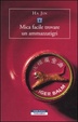 Cover of Mica facile trovare un ammazzatigri