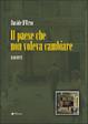 Cover of Il paese che non voleva cambiare
