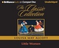 Little Women (The Classic Collection)