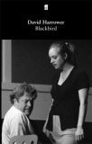 Blackbird : A Play (Faber and Faber Plays)