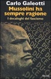 Cover of Mussolini ha sempre ragione