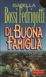 Cover of Di buona famiglia