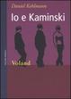 Cover of Io e Kaminski
