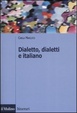 Cover of Dialetto, dialetti e italiano