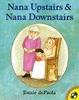 Cover of Nana Upstairs and Nana Downstairs