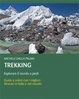 Cover of Trekking. Esplorare il mondo a piedi