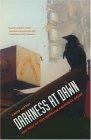 Darkness at Dawn : The Rise of the Russian Criminal State