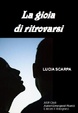 Cover of La gioia di ritrovarsi
