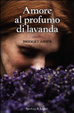 Cover of Amore al profumo di lavanda
