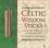 Cover of "Celtic Wisdom Sticks"