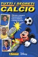 Cover of Tutti i segreti del calcio