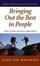 Cover of "Bringing Out the Best in People"