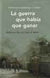 Cover of La Guerra Que Habia Que Ganar