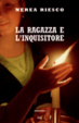 Cover of La ragazza e l'inquisitore