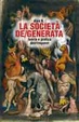 Cover of La società de/generata
