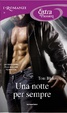 Cover of Una notte per sempre…